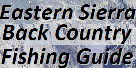 Eastern Sierra Back Country Fishing Guide - What specie of trout each lake contains.