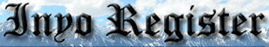 News from the Eastern Sierra region of California
