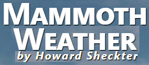 Eastern Sierra Weather Reports
